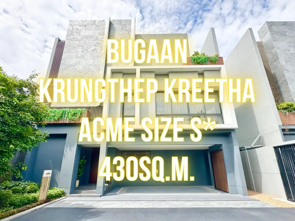 BuGaan กรุงเทพกรีฑา - ACME SizeS* 430ตรม. 68วา นัดชม 092-545-6151 (ทิม)