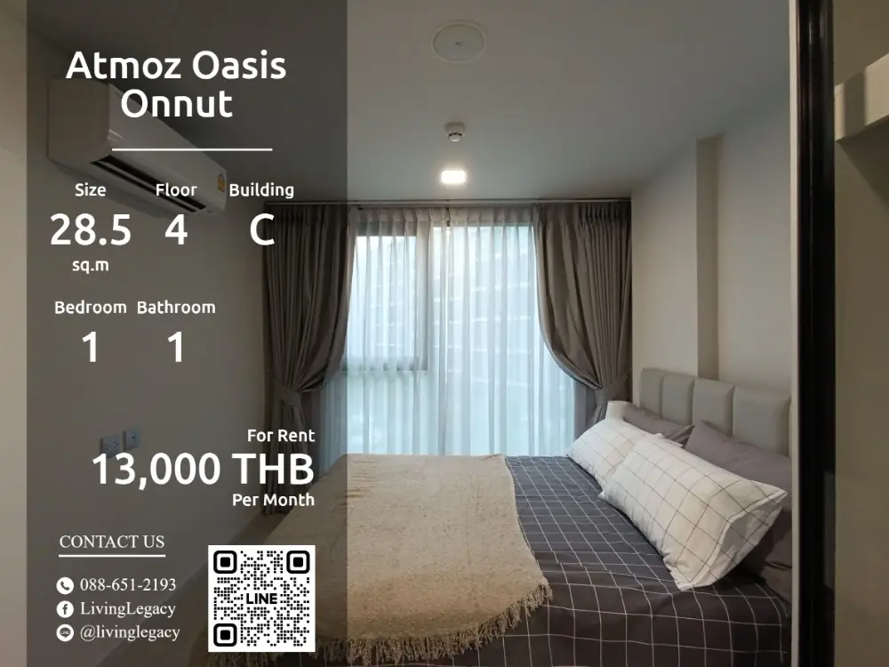 SFLHXJ ให้เช่าคอนโด Atmoz Oasis Onnut 28.5 ตร.ม. ชั้น 4 ตึก C 1 นอน 1 น้ำ ราคา 13000 บาท