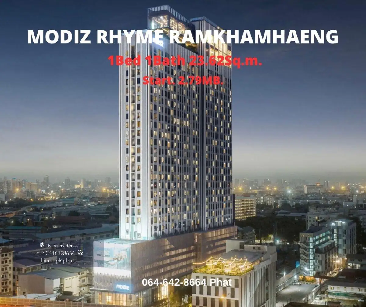Modiz Rhyme Ramkhamhaeng1Bed 1Bath 23.62sq.m. Start 2.79mb.contact 0646428664 (Phat)