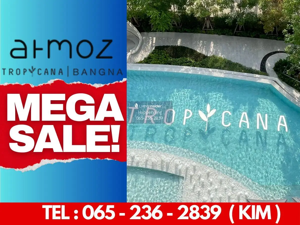 𝗛𝗢𝗧 𝗗𝗘𝗔𝗟🔥𝗔𝘁𝗺𝗼𝘇 𝗧𝗿𝗼𝗽𝗶𝗰𝗮𝗻𝗮 𝗕𝗮𝗻𝗴𝗻𝗮 เริ่ม𝟭.𝟴𝟵 ล้าน* 𝟭ห้องนอน𝟭ห้องน้ำ 𝟮𝟯.𝟱ตร.ม.📱𝟬𝟲𝟱-𝟮𝟯𝟲-𝟮𝟴𝟯𝟵